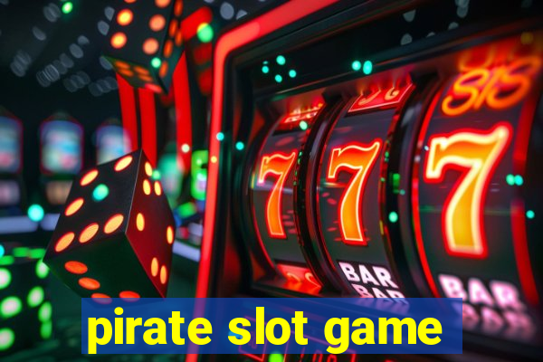 pirate slot game