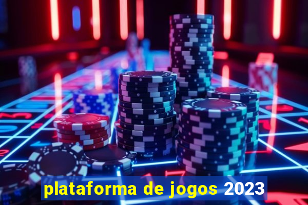 plataforma de jogos 2023