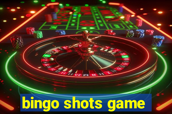 bingo shots game