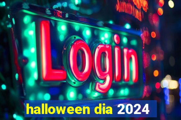 halloween dia 2024