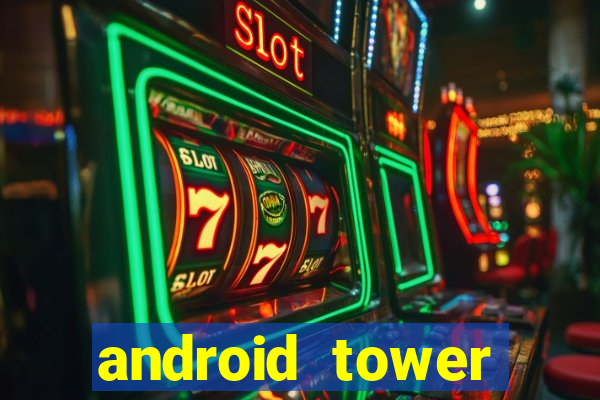 android tower defence games