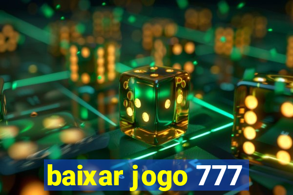 baixar jogo 777