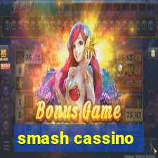 smash cassino