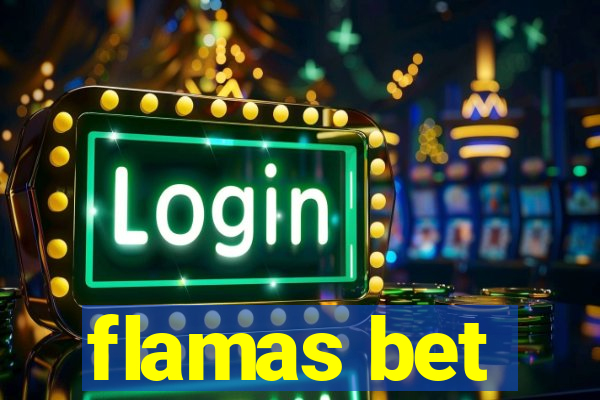 flamas bet