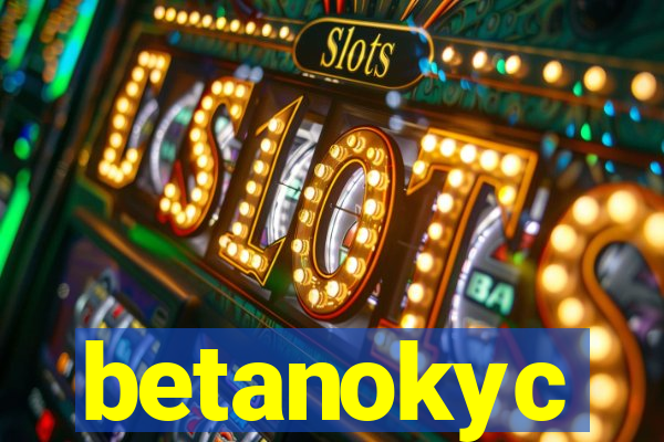 betanokyc