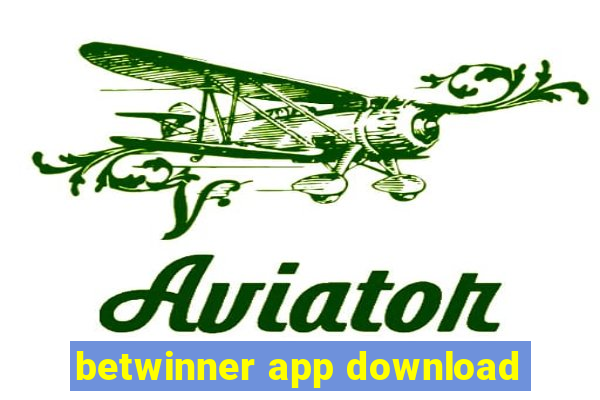 betwinner app download