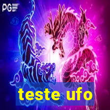 teste ufo