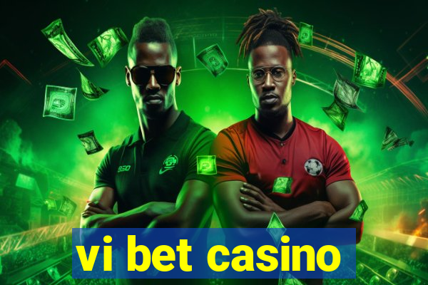 vi bet casino