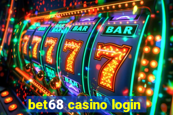 bet68 casino login