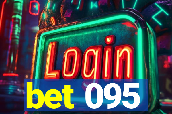 bet 095