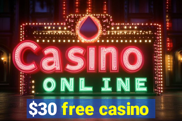 $30 free casino