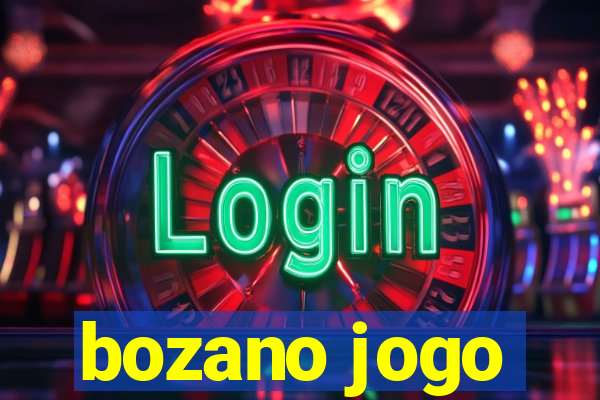 bozano jogo