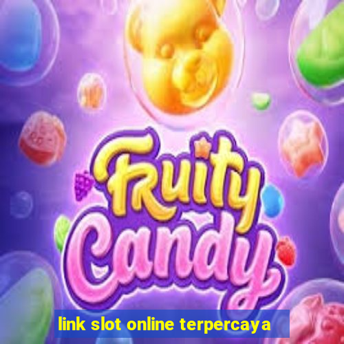 link slot online terpercaya