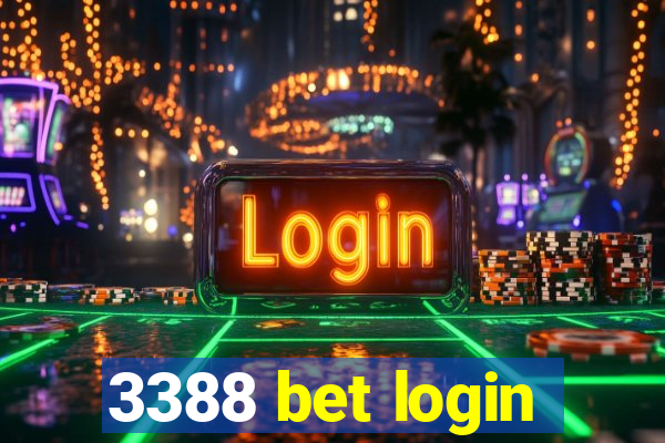 3388 bet login