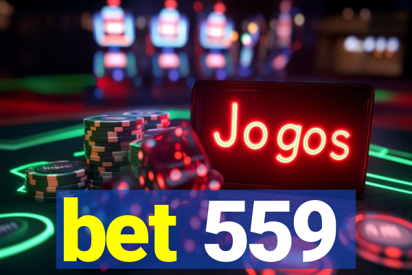 bet 559