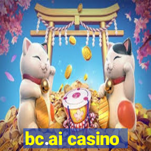 bc.ai casino