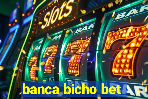 banca bicho bet