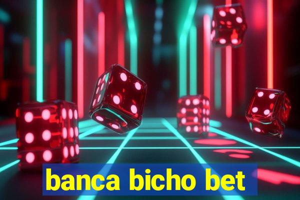 banca bicho bet