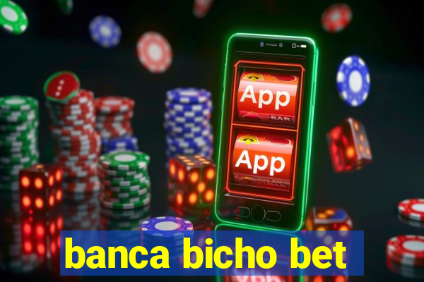 banca bicho bet