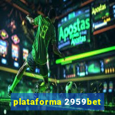 plataforma 2959bet