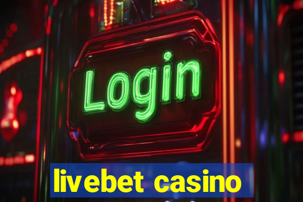 livebet casino