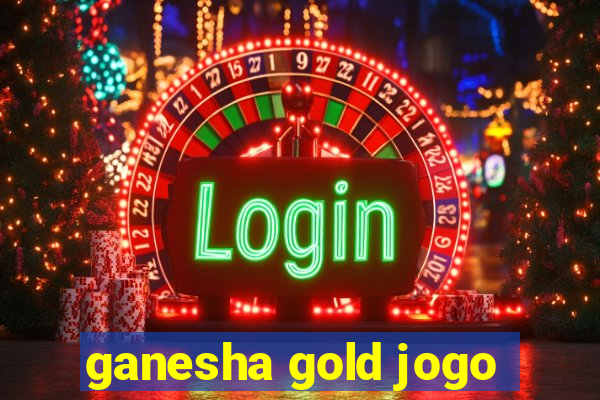 ganesha gold jogo