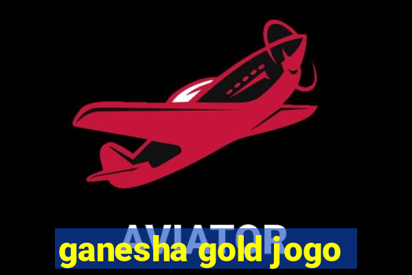 ganesha gold jogo