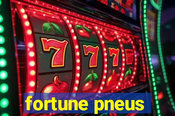 fortune pneus