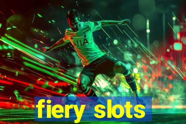 fiery slots