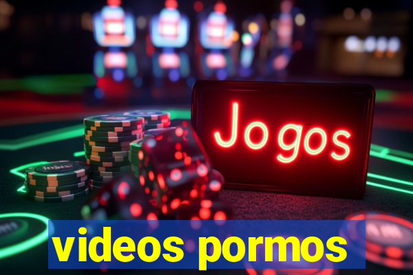 videos pormos