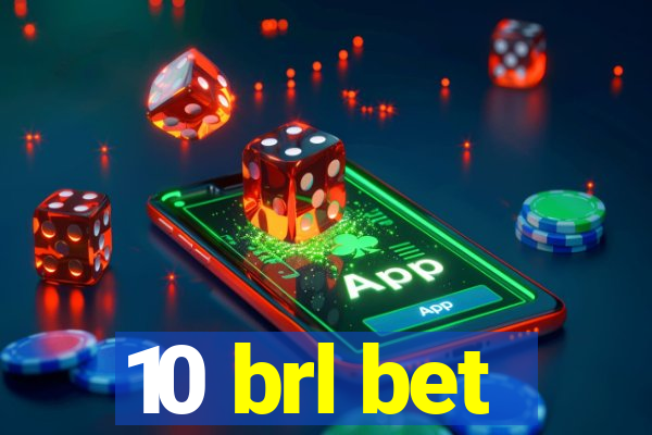 10 brl bet