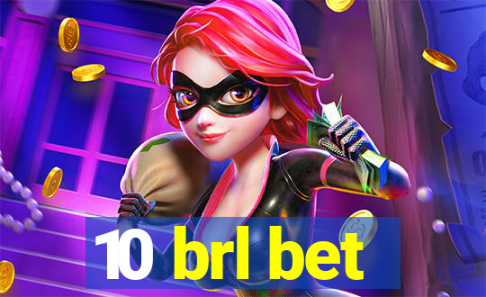 10 brl bet