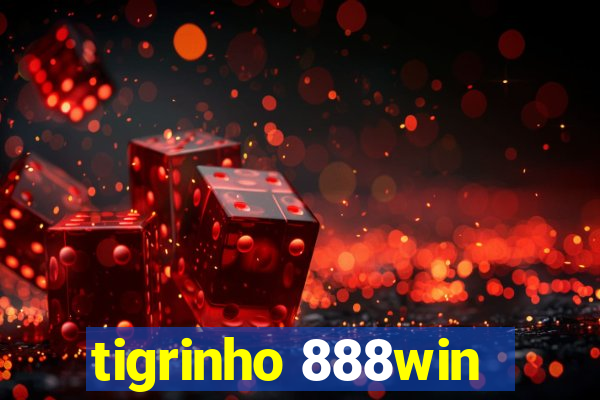 tigrinho 888win