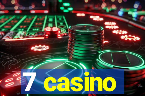 7 casino