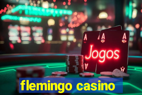 flemingo casino