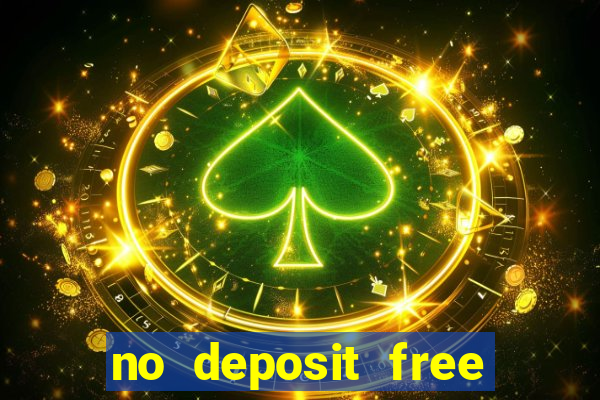 no deposit free cash casino