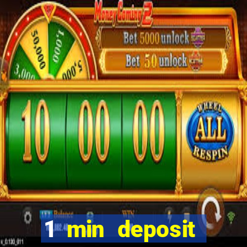 1 min deposit casino uk