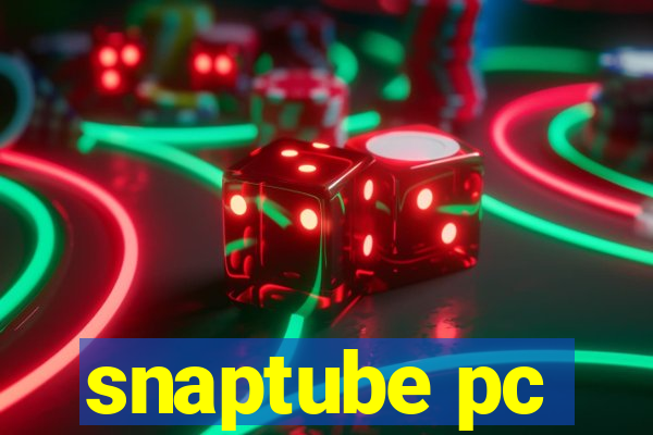 snaptube pc