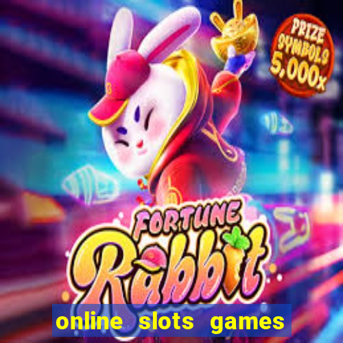 online slots games for real money