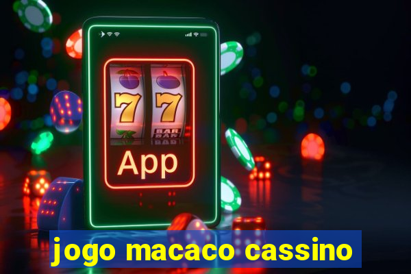 jogo macaco cassino