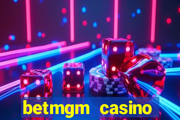 betmgm casino ontario bonus