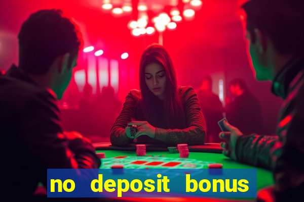 no deposit bonus codes for casinos