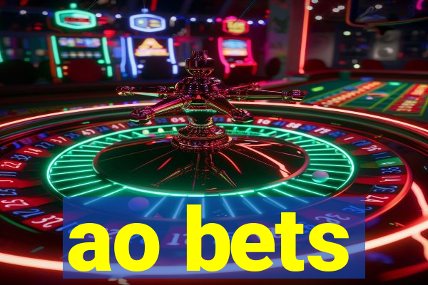 ao bets