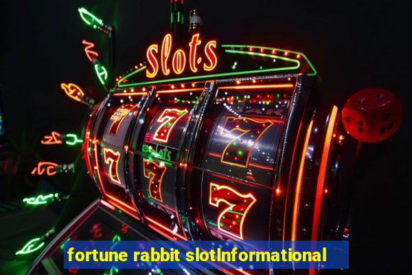 fortune rabbit slotInformational