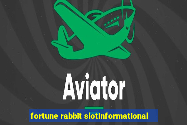 fortune rabbit slotInformational