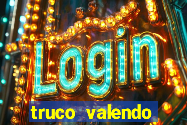 truco valendo dinheiro online