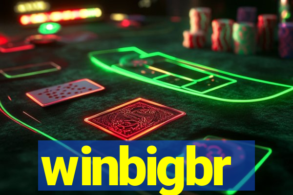 winbigbr