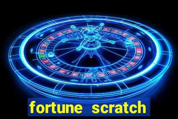 fortune scratch life paga