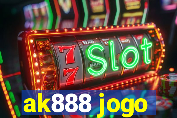 ak888 jogo