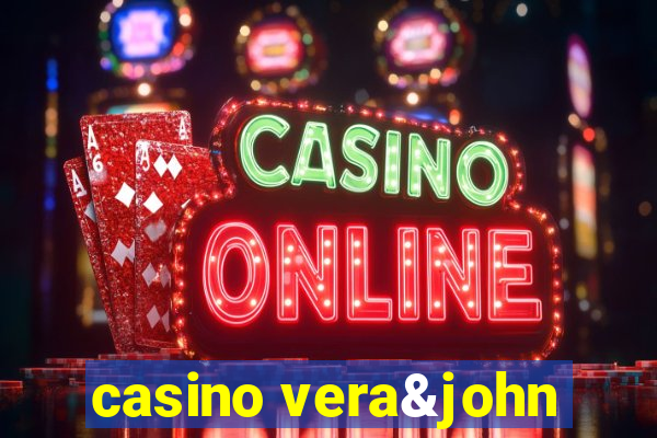 casino vera&john